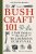 Bushcraft 101: A Field Guide to the Art of Wilderness Survival: Canterbury, Dave: 9781440579776: Paperback from $6.29